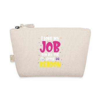 J’aime mon travail pour toutes les petites raisons - Trousse biologique - nature - Devant