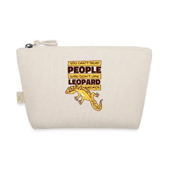 Je ne peux pas faire confiance aux gens qui n’aiment pas les geckos léopards - Trousse biologique - nature - Devant