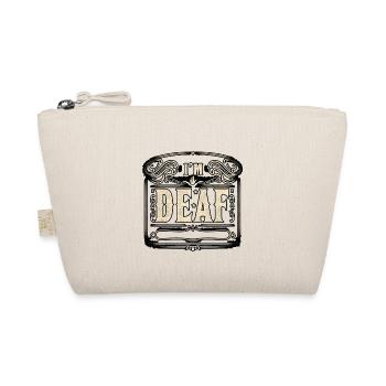 I'm Deaf 47 - Organic Pouch - nature - Front