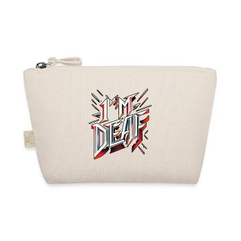 I'm Deaf 44 - Organic Pouch - nature - Front