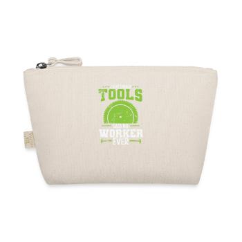 J’aime mes outils dit qu’aucun travailleur n’a jamais - Trousse biologique - nature - Devant