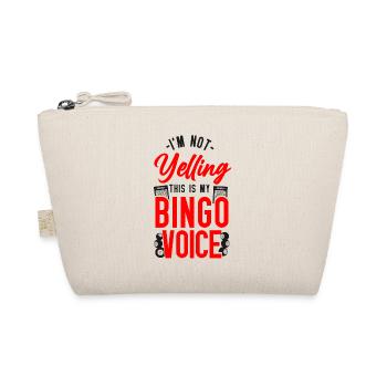 Bingo Player I'm Not Yelling This - Organic Pouch - nature - Front