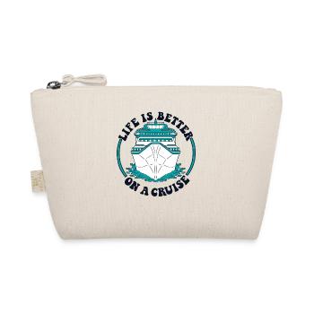 Life Is Better On A Cruise Cruise Ship Cruise - Organic Pouch - nature - Front