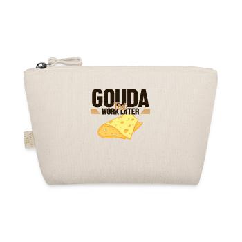 Gouda d’abord travail plus tard fromager Queso - Trousse biologique - nature - Devant