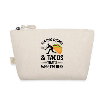 Playing Squash & Tacos that's why i'm here - Funny - Bio-Täschchen - Natur - Vorne