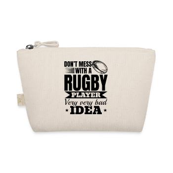 Don't mess with a rugby player Very very bad idea - Organic Pouch - nature - Front