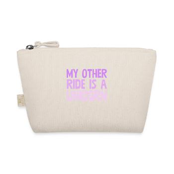 My Other Ride Is A Unicorn Pun Magical Unicorn - Organic Pouch - nature - Front