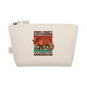 Was Thinking About Armadillos Pink Fairy - Organic Pouch - nature - Front