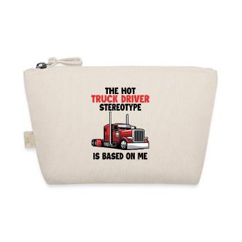 Le stéréotype du chauffeur de camion est basé sur moi Trucker - Trousse biologique - nature - Devant