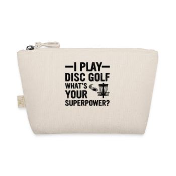 Je joue au disc golf, quel est votre superpouvoir - Disc Gol - Trousse biologique - nature - Devant