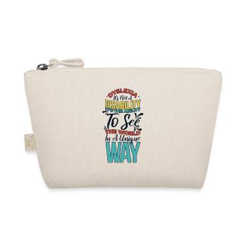 The Ability To See The World In A Unique Way - Organic Pouch - nature - Front