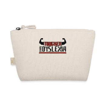 Tougher Than Dyslexia Apraxia Dyslexia Therapist - Organic Pouch - nature - Front