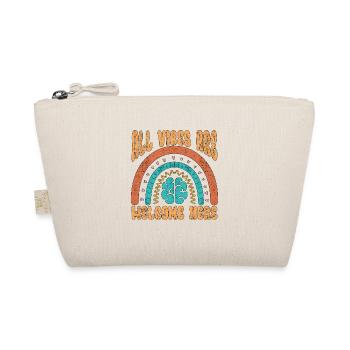 Psychiatrist All Vibes Are Welcome Here Therapist - Organic Pouch - nature - Front