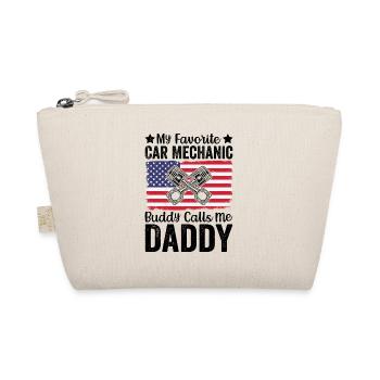 My Favorite Car Mechanic Buddy Calls me Daddy - Organic Pouch - nature - Front