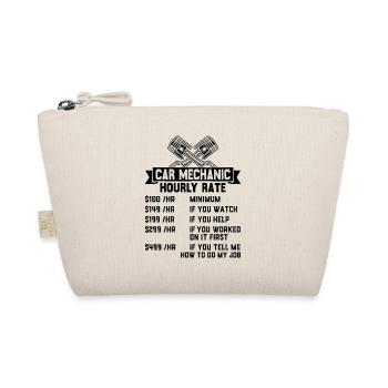 Funny Mechanic Car Mechanic Hourly Rate - Organic Pouch - nature - Front