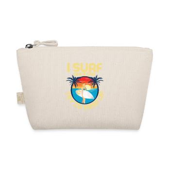 I Surf Like A Girl Try To Keep Up Surfboard Surfer - Bio-Täschchen - Natur - Vorne