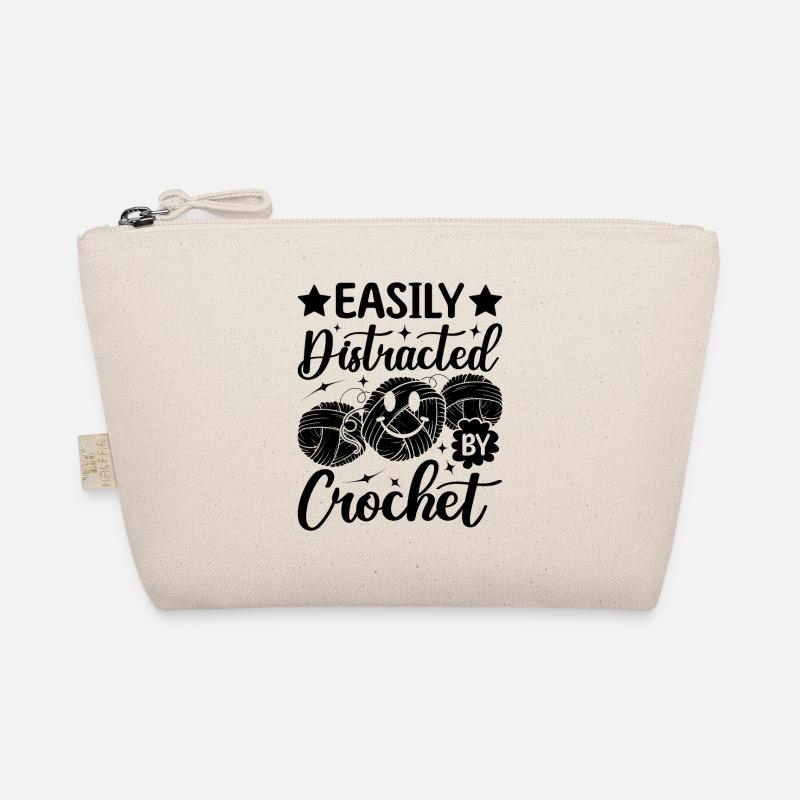 Funny Crochet Quotes - Easily Distracted By Croche Organic Pouch