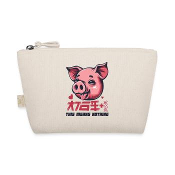 Cochon coquin et drôle - Cela ne veut rien dire - Trousse biologique - nature - Devant