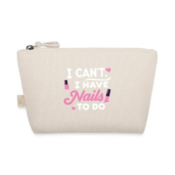 I Can't i have Nails to do Nail Tech beautician - Organic Pouch - nature - Front