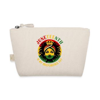 Juneteenth is my independence day - Organic Pouch - nature - Front