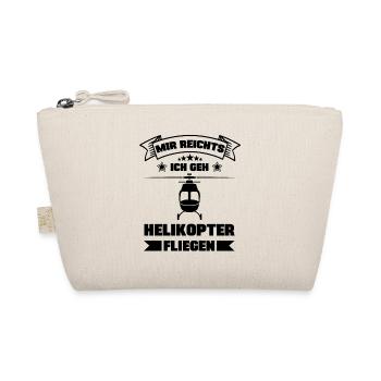 Mir reichts ich geh jetzt Helikopter fliegen - Bio-Täschchen - Natur - Vorne