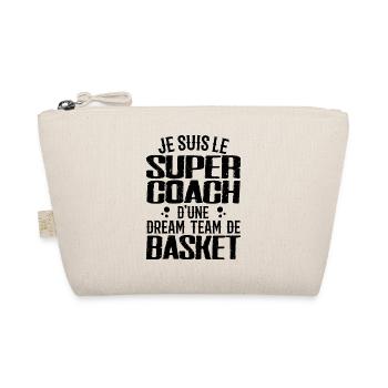 Je Suis Le Super Coach D'une Dream Team De Basket - Trousse biologique - nature - Devant