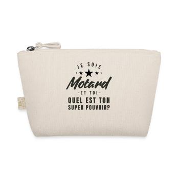 Je suis motard et toi quelle est ton super-pouvoir - Trousse biologique - nature - Devant