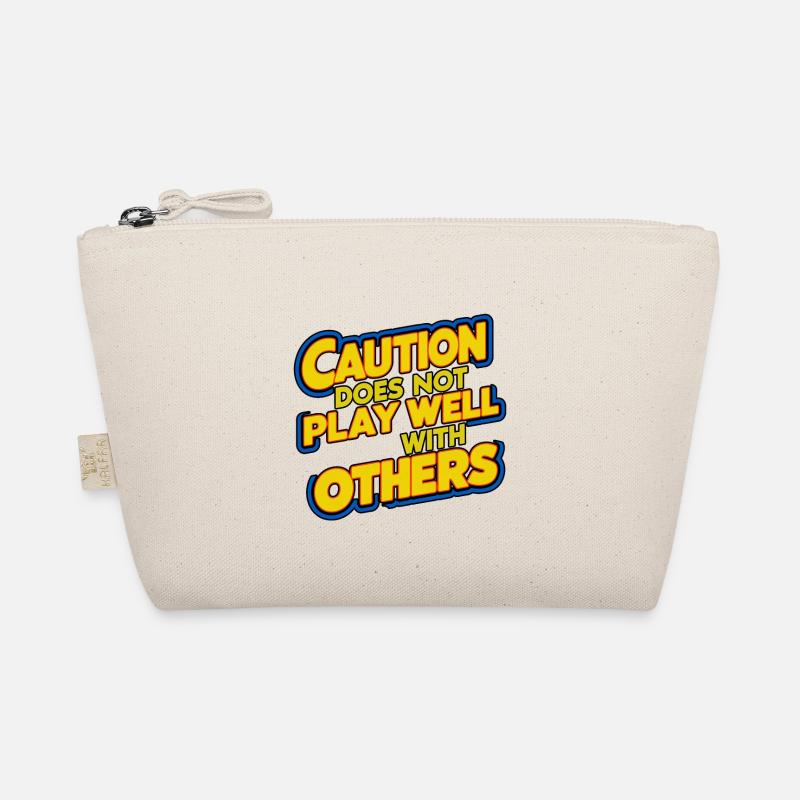 Caution Does Not Play Well With Others 93 Bio-Täschchen