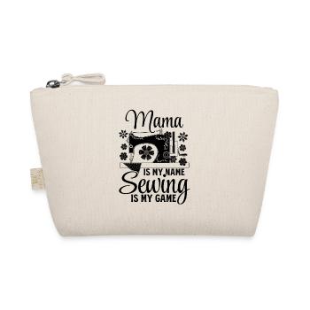Mama is my name Sewing is my game - Mama Sewing - Organic Pouch - nature - Front