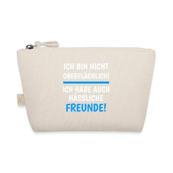 Ich Bin Nicht Oberflächlich Witzige Freunde Humor - Bio-Täschchen - Natur - Vorne