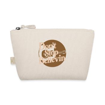 N’ARRÊTEZ PAS DE CROIRE - Trousse biologique - nature - Devant