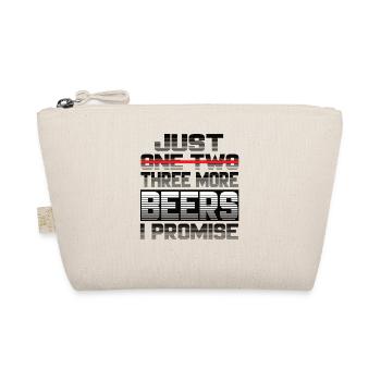 Just One More Beer I Promise Beer Drinker - Organic Pouch - nature - Front