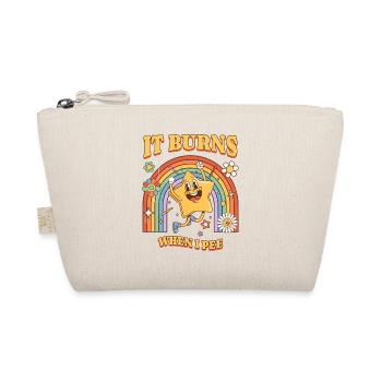Lustiger Spruch "It Burns when i Pee"! Sarkastisch - Bio-Täschchen - Natur - Vorne