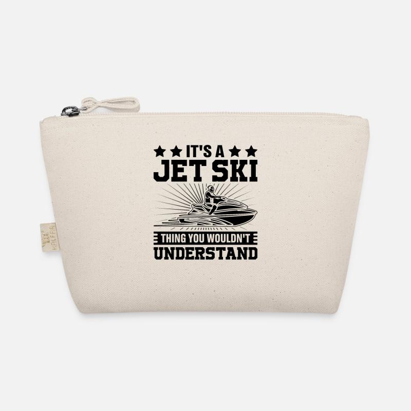 It's a jet ski thing you wouldn't understand - Jets Organic Pouch