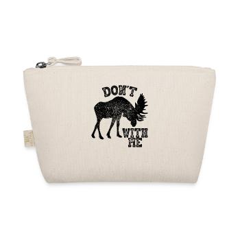Don't Moose With Me Lustiger Elch Tier Humor Wortspiel - Bio-Täschchen - Natur - Vorne