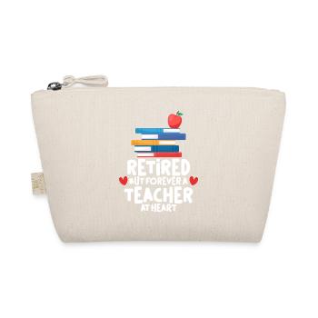 Retired But Forever a Teacher at Heart Teacher - Bio-Täschchen - Natur - Vorne