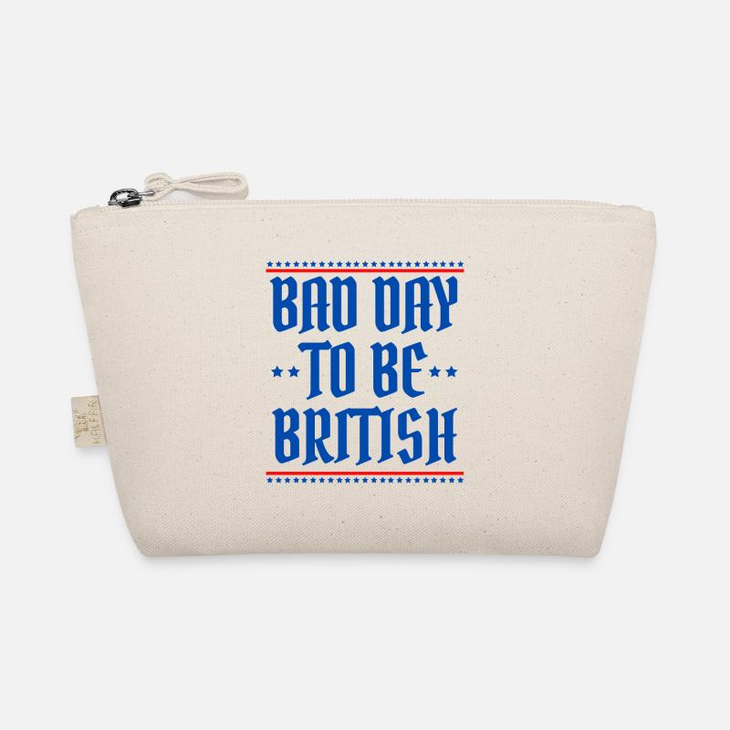 Bad Day To Be British Organic Pouch