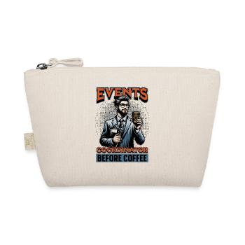 Events Coordinator Before Organizer Coffee Lover - Organic Pouch - nature - Front