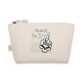 Je n’ai pas 19 ans, j’ai 18 ans plus 1 crâne de majeur - Trousse biologique - nature - Devant