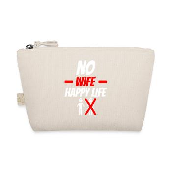 Pas de femme Vie heureuse Drôle de dicton - Trousse biologique - nature - Devant