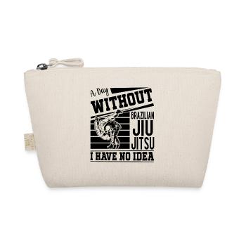 A day without Brazilian Jiu Jitsu I have no idea - Organic Pouch - nature - Front