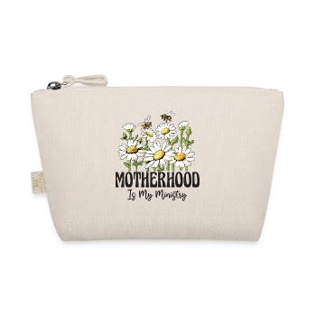 La maternité est mon ministère - Trousse biologique - nature - Devant