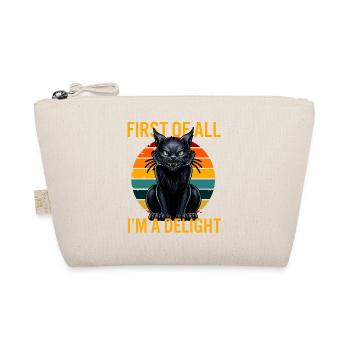 Tout d’abord, je suis un délice Humour de chat agacé - Trousse biologique - nature - Devant