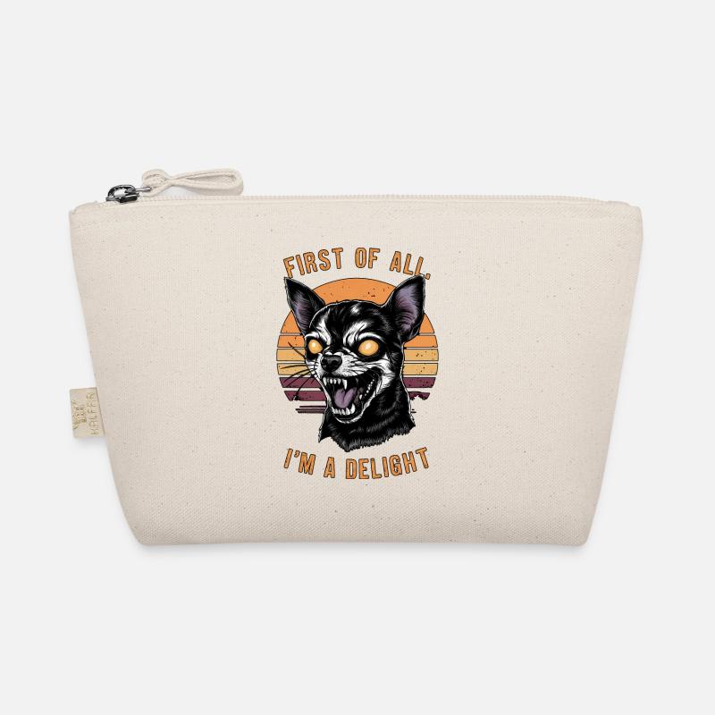 Zunächst einmal bin ich eine Freude Heftiger Chihuahua-Humor Bio-Täschchen