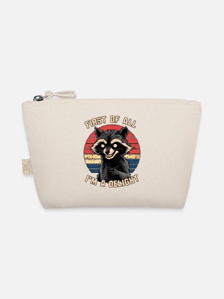 First Of All I'm A Delight Funmy Humor Racoon - Organic Pouch - nature - Front