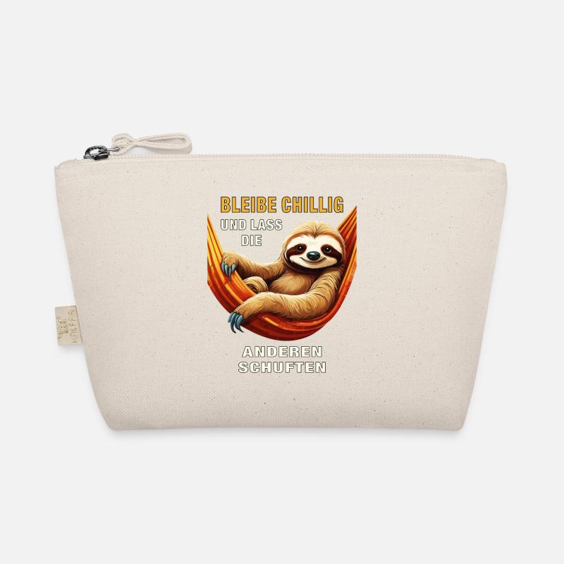 STAY CHILL, LET THE OTHERS TOIL Organic Pouch