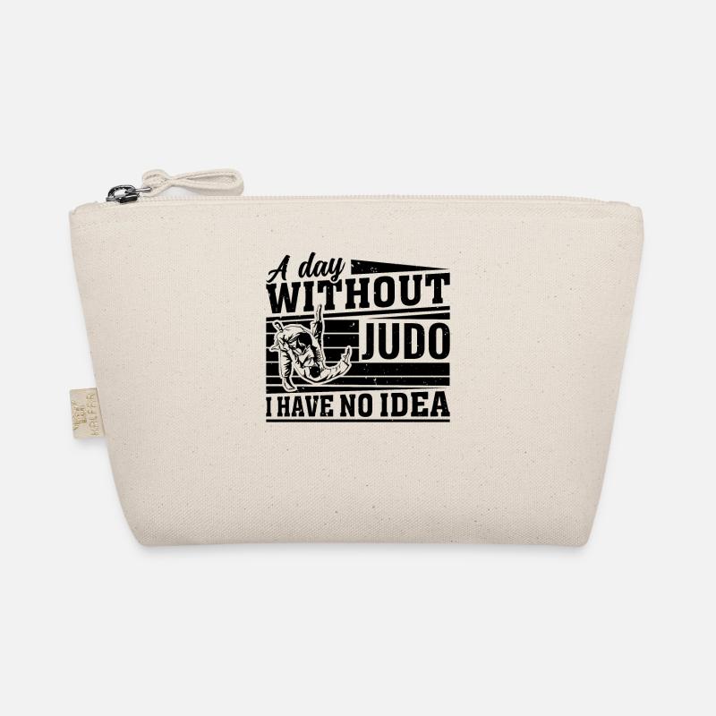 A day without Judo I have no idea - Judo Lover Bio-Täschchen