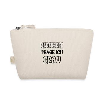 Jederzeit trage ich grau Spruch Farbe grau - Bio-Täschchen - Natur - Vorne