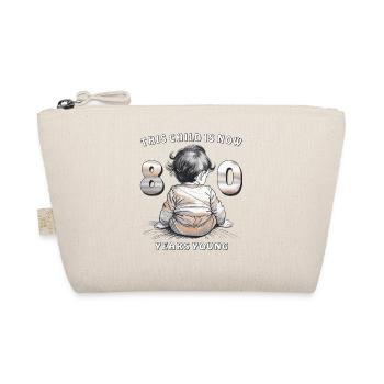 Child 80th Birthday - Organic Pouch - nature - Front