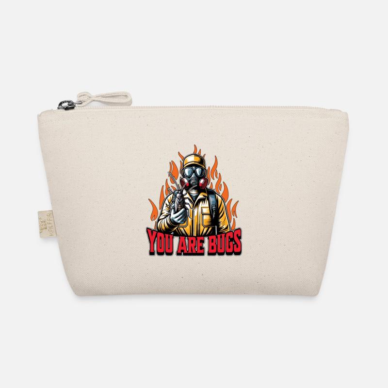 Pest Control You Are Bugs Pest Control Worker Organic Pouch